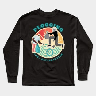 Plogging for a better future Long Sleeve T-Shirt